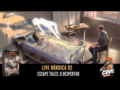 Live Nórdica 92 – Escape Tales: O Despertar