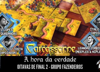 Torneio Carcassonne: Oitavas de Final 2 – Grupo Fazendeiros