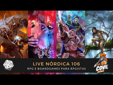 Live Nórdica 106 – RPG e Board Games para Rpgistas
