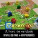 Torneio Carcassonne: Oitavas de Final 5 – Grupo Ladrões