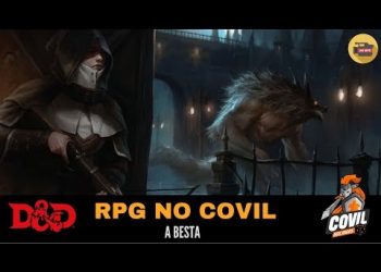 RPG no Covil – A Besta (D&D)