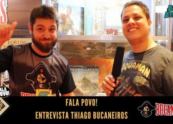 Fala Povo! Entrevista Thiago da Bucaneiros Jogos (DOFF SP 2019)