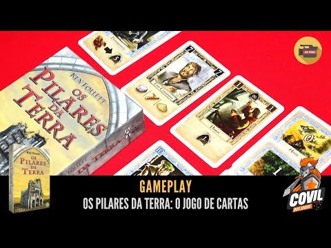 Covil dos Jogos – Os Pilares da Terra – O Jogo de Cartas (Ao Vivo)
