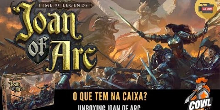 O Que Tem na Caixa? Unboxing Time of Legends: Joan of Arc (Ao Vivo)