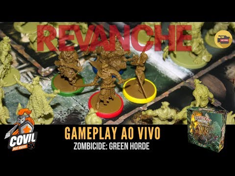 Covil dos Jogos – Gameplay Zombicide Green Horde A REVANCHE! Ao Vivo