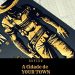 Fala Povo! Review A Cidade de Your Town