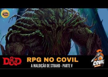 RPG no Covil – A Maldição de Strahd Parte V (D&D)