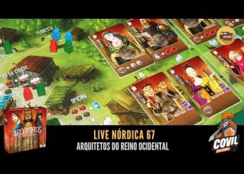 Covil dos Jogos – Live Nórdica 67 Arquitetos do Reino Ocidental