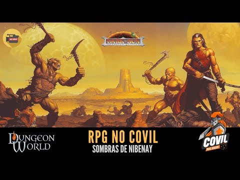 RPG no Covil – Sombras de Nibenay (Dungeon World)