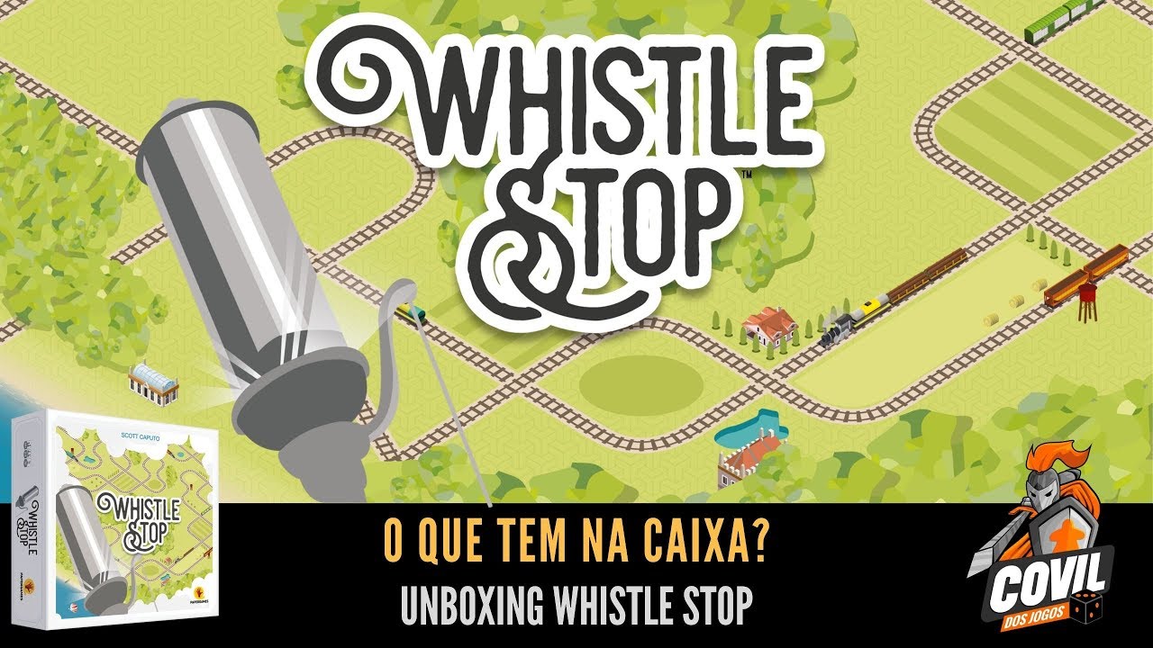 O Que Tem na Caixa? Unboxing Whistle Stop