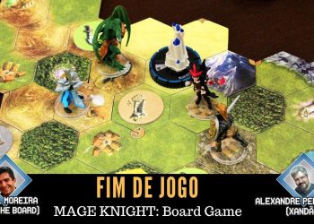 Fim de Jogo 16 – Mage Knight: Board Game