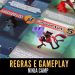 Covil dos Jogos – Regras e Gameplay Ninja Camp