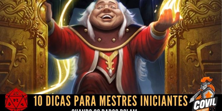 Quando os Dados Rolam – 10 Dicas para Mestres Iniciantes