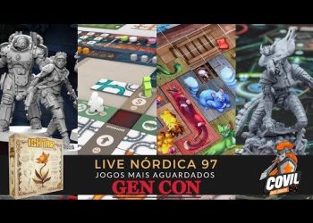 Live Nórdica 97 – Jogos Mais Aguardados Gen Con 2019
