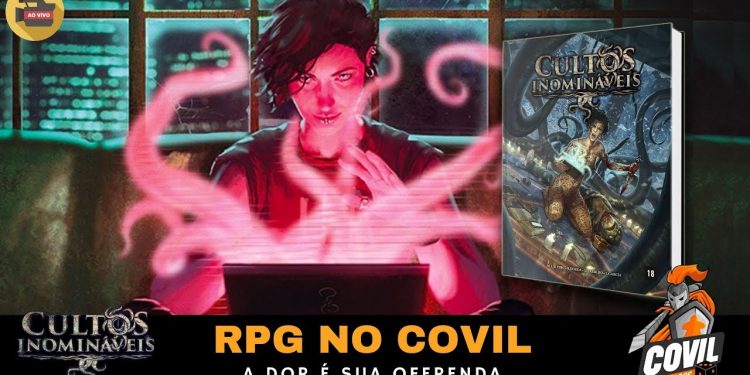 RPG no Covil – Cultos Inomináveis – A Dor É Sua Oferenda