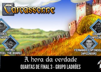 Torneio Carcassonne: Quartas de Final 3 – Ladrões