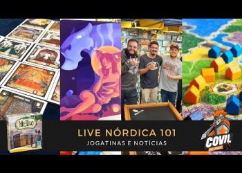 Live Nórdica 101 – Jogatinas e Notícias