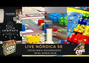 Covil dos Jogos – Live Nórdica 58 Jogos mais Aguardados Spiel Essen 2018