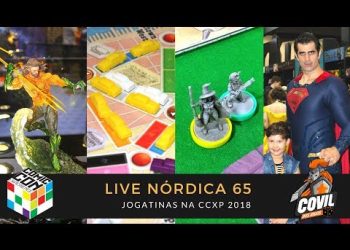 Covil dos Jogos – Live Nórdica 65 Jogatinas CCXP 2018