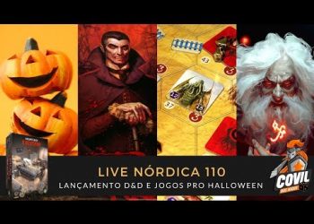Live Nórdica 110 – Lançamento D&D e Jogos pro Halloween