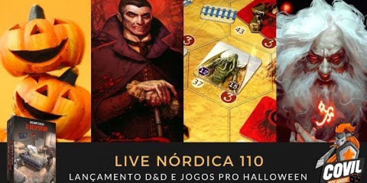 Live Nórdica 110 – Lançamento D&D e Jogos pro Halloween