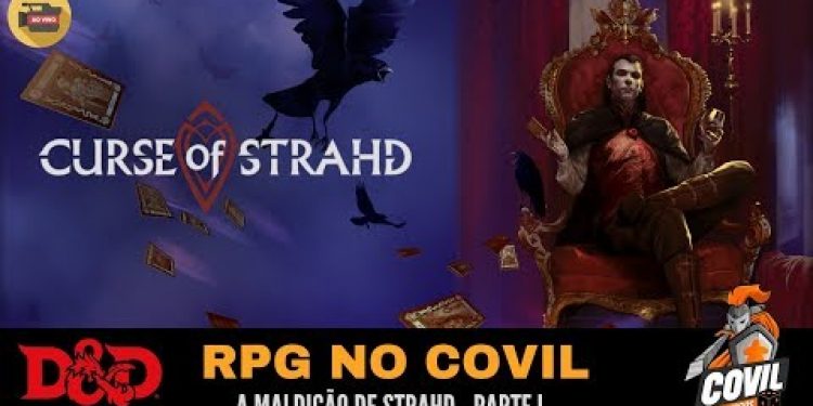 RPG no Covil – A Maldição de Strahd – Parte I (D&D)