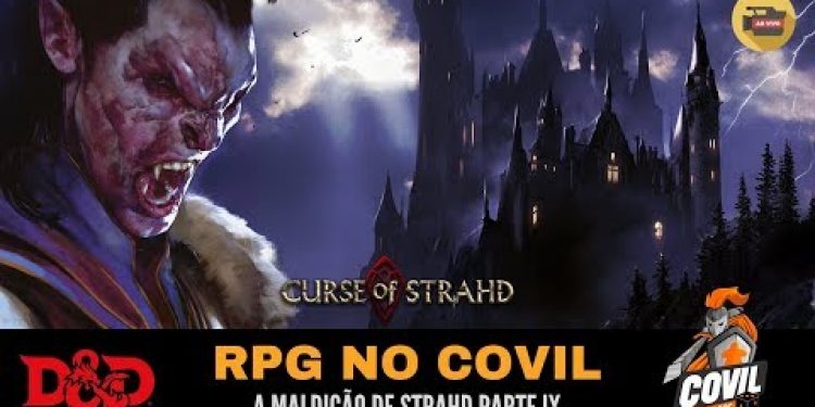 RPG no Covil – A Maldição de Strahd Parte IX