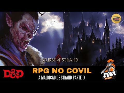 RPG no Covil – A Maldição de Strahd Parte IX