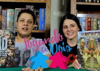 Jogando a Dois – Review Dead of Winter e Mexica