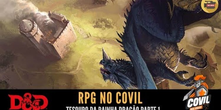 RPG no Covil – Tesouro da Rainha Dragão – Parte I