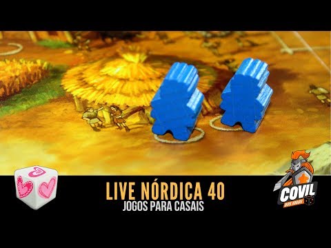 Covil dos Jogos – Live Nórdica 40 – Jogos para Casais