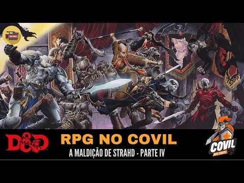 RPG no Covil – A Maldição de Strahd Parte IV (D&D)