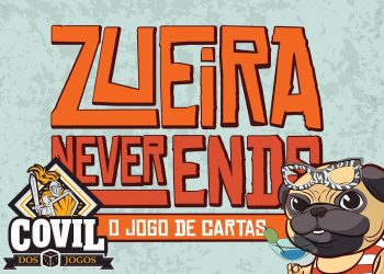 Covil dos Jogos – Análise e Gameplay Zueira Never Ends