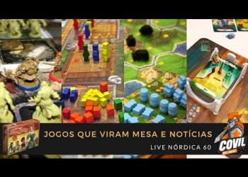 Covil dos Jogos – Live Nórdica 60 Jogos que Viram Mesa e Notícias