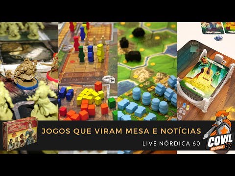 Covil dos Jogos – Live Nórdica 60 Jogos que Viram Mesa e Notícias