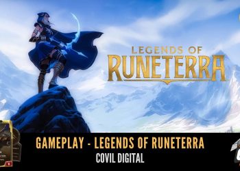 Covil Digital – Como jogar e Gameplays de Legends of Runeterra