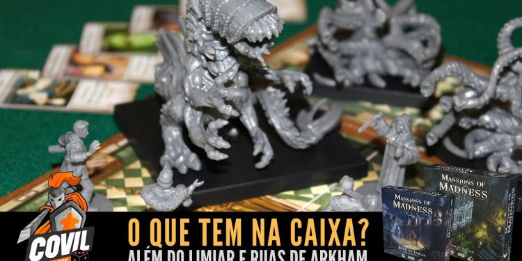 Covil dos Jogos – Unboxing Além do Limiar e Ruas do Arkham