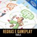 Covil dos Fofos – Regras e Gameplay Kuala