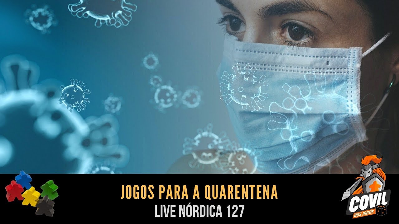 Live Nórdica 127 – Jogos para a Quarentena