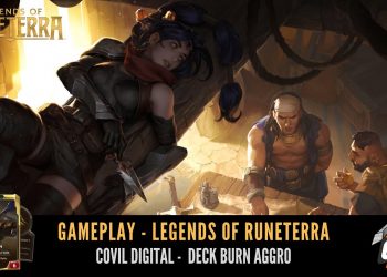 Covil Digital – Gameplay Legends of Runeterra (Deck Burn Aggro) – Bom e Barato!