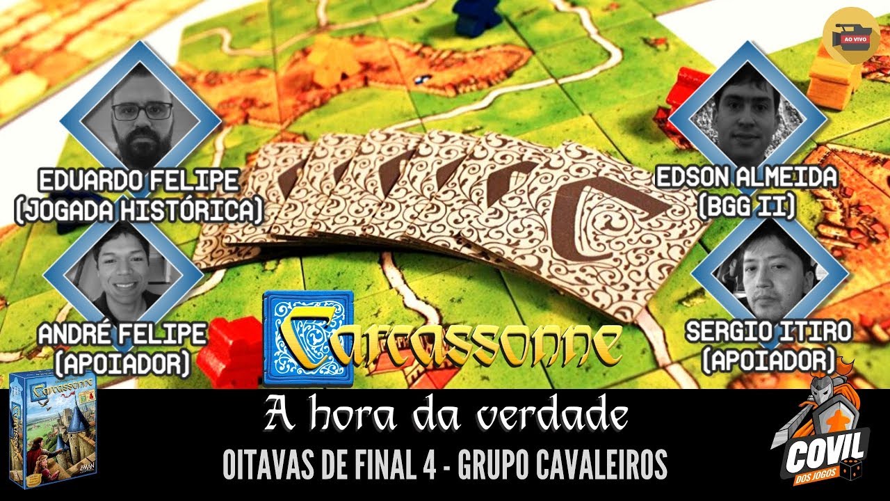 Torneio Carcassonne: Oitavas de Final 4 – Grupo Cavaleiros