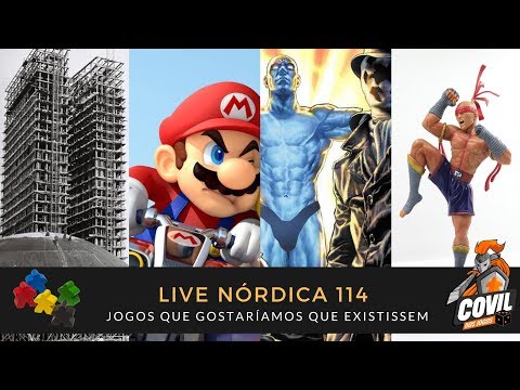 Live Nórdica 114 – Jogos que Gostaríamos que Existissem