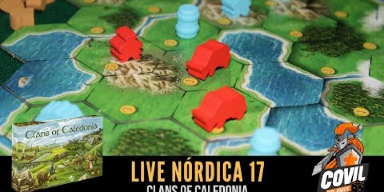 Covil dos Jogos – Live Nórdica 17 Clans of Caledonia