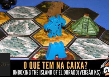 Covil dos Jogos – O Que Tem na Caixa? Unboxing The Island of El Dorado (Versão Kickstarter)