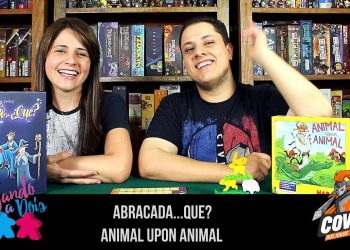 Jogando a Dois – Review Abracada… Que?  e Animal Upon Animal
