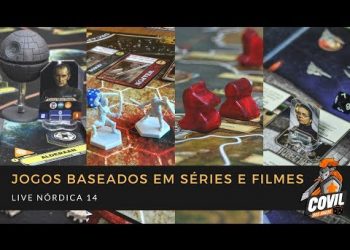 Covil dos Jogos – Live Nórdica 14 (Jogos Baseados em Séries e Filmes)