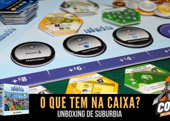 Covil dos Jogos – O Que Tem na Caixa? Unboxing de Suburbia