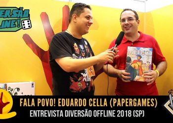 Fala Povo! Entrevista com Cella da PaperGames (DOFF 2018)