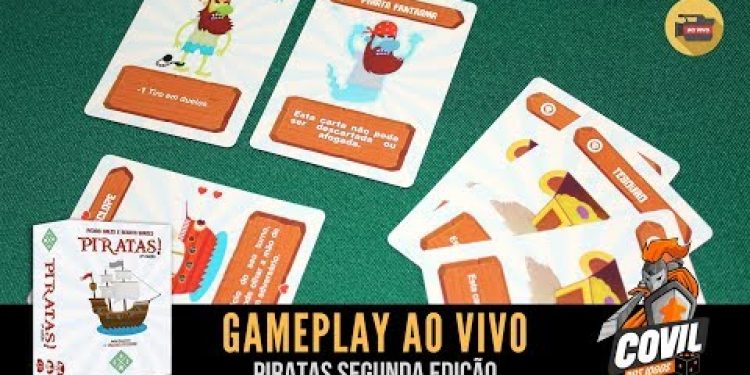Covil dos Jogos – Gameplay Piratas Segunda Edição (Ao Vivo)