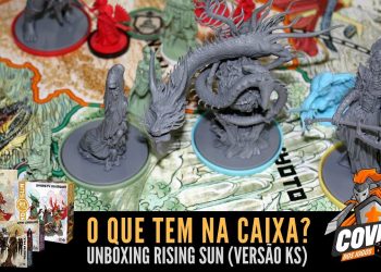 Covil dos Jogos – O Que Tem na Caixa? Unboxing Rising Sun (Versão Kickstarter)